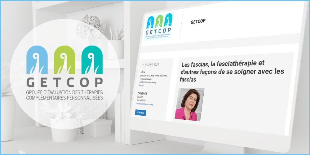 Les fascias, la fasciathérapie et d’autres façons de se soigner avec les fascias