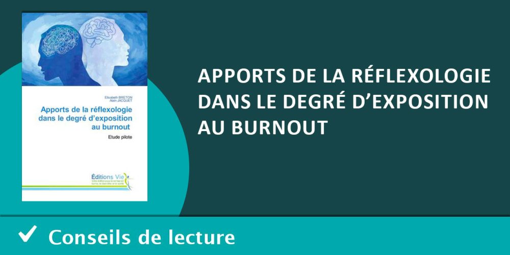 Apports de la réflexologie dans le degré d’exposition au burnout