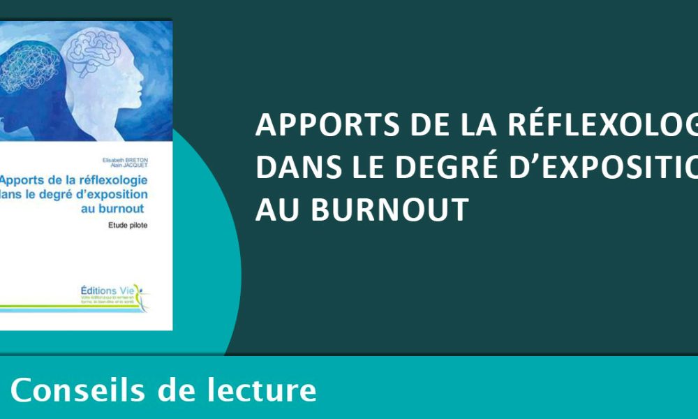 Apports de la réflexologie dans le degré d’exposition au burnout