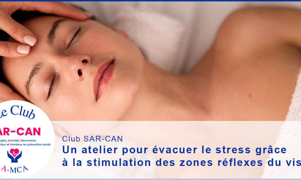 [Atelier] Evacuer le stress grâce à la stimulation des zones réflexes du visage