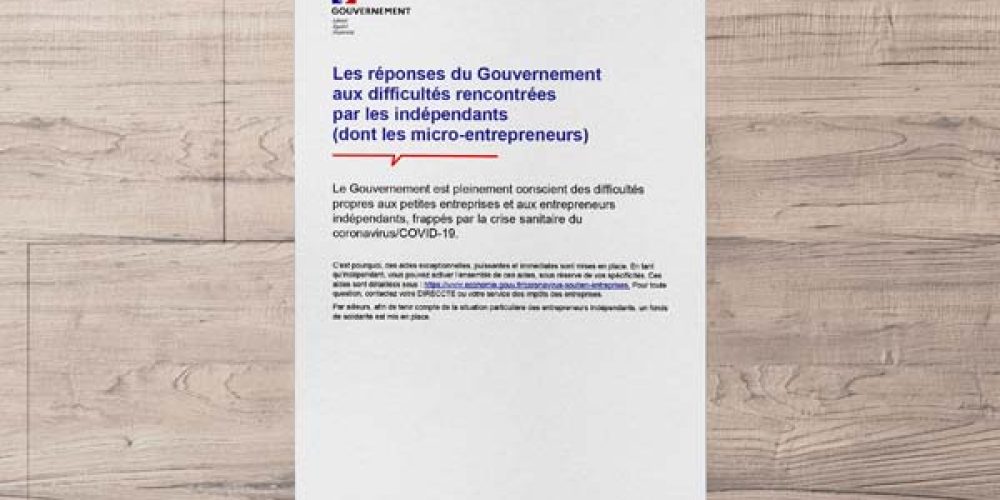 Les réponses du Gouvernement aux difficultés rencontrées par les indépendants (dont les micro-entrepreneurs)