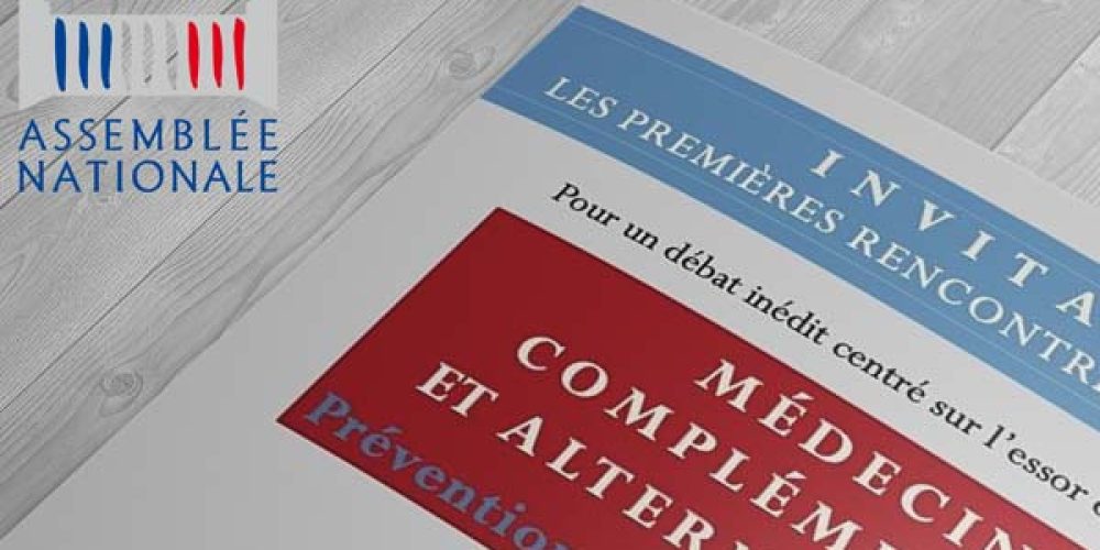 Les premières rencontres parlementaires des Médecines Complémentaires et Alternatives