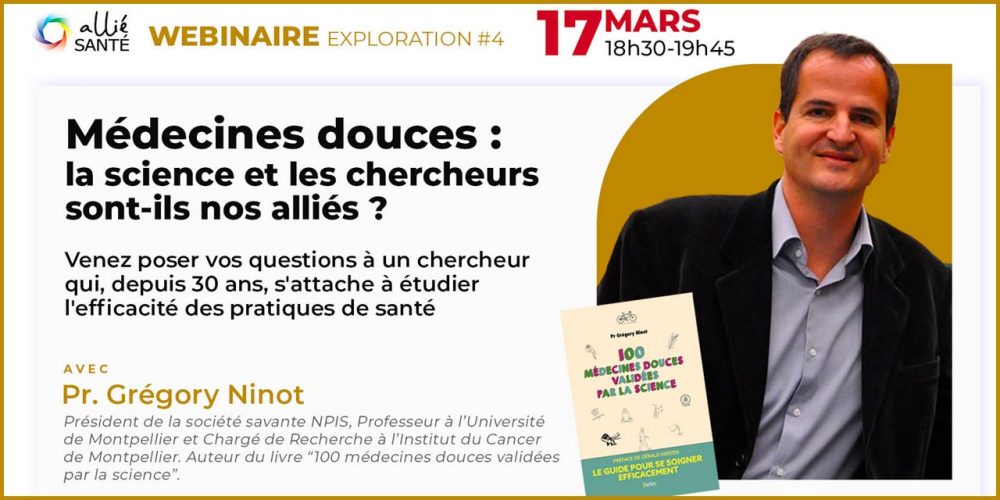 [Webinaire] Médecines douces : la science et les chercheurs sont-ils nos alliés ?