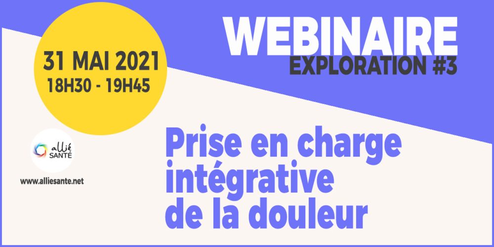 Webinaire – Prise en charge intégrative de la douleur