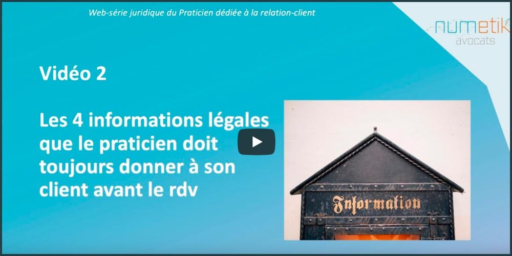 Les informations à fournir obligatoirement à votre client